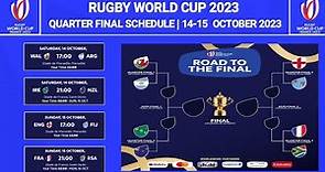 RUGBY WORLD CUP 2023 QUARTER FINAL SCHEDULE