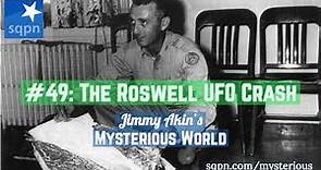 The Roswell UFO Crash (Overview) - Jimmy Akin's Mysterious World
