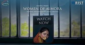 Women Of Almora | Uttarakhand Short Film | Bharatbala | Santanu | Ronkini | Short Film | Documentary