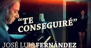 Te Conseguiré - José Luis Fernandez // VIDEO OFICIAL // Caligo Films