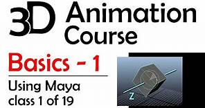 3D Maya Animation - Basics 1: Intro To Maya (Free 3D Animation Course)