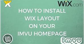 Insert Wix Layout on IMVU Homepage | 2017 |