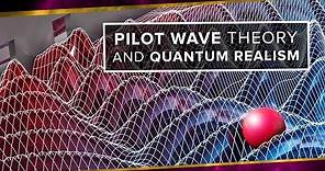 Pilot Wave Theory and Quantum Realism | Space Time | PBS Digital Studios