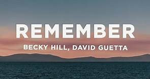 Becky Hill, David Guetta - Remember (Lyrics)