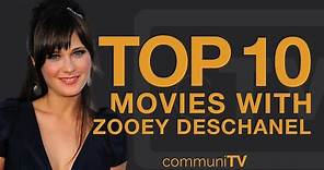 Top 10 Zooey Deschanel Movies