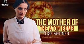 The Woman Behind the Atomic Bomb | Lise Meitner #biography