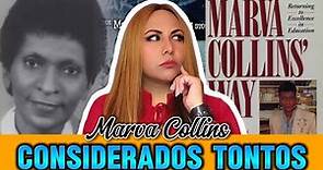 😪📚CONSIDERADOS NIÑOS TONTOS - La historia de Marva Collins