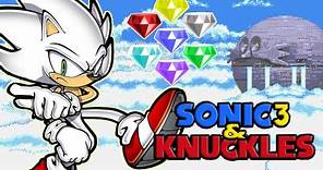 Sonic 3 & Knuckles - Full Game (As HYPER SONIC)