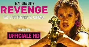 Revenge - Trailer Ufficiale Italiano | HD