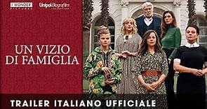 UN VIZIO DI FAMIGLIA | Trailer Italiano Ufficiale HD