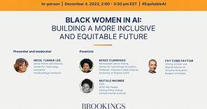 Black women in AI: Building a more inclusive and equitable future