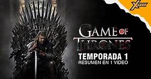 Game of Thrones (Temporada 1): Resumen en 1 video