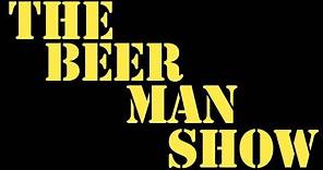 THE BEER MAN SHOW - Chugging Pliny The Younger
