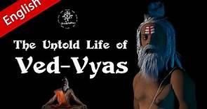 Ved-Vyasa | Men From Mahabharata | Krishna Dwaipayana Vyas | English
