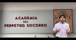 Conoce a... - Academia del Perpetuo Socorro - Official Site