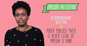 AGU Explica - Responsabilidade Civil do Estado