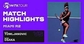 Ajla Tomljanovic vs. Naomi Osaka | 2021 Miami Open Round 2 | WTA Match Highlights