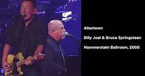 Allentown | Billy Joel & Bruce Springsteen (Live at the Hammerstein Ballroom - October 2008)