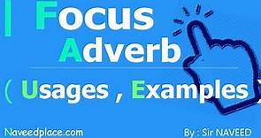 Focus Adverb -Definition, Examples In English Grammar / Language