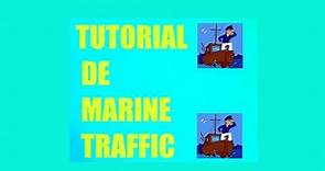 Tutorial Marine Traffic localizador de barcos