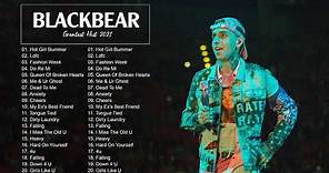 Top Hits Blackbear - Best Songs Of Blackbear Playlist 2021