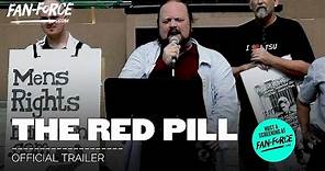 THE RED PILL | Official Trailer HD