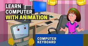 Basics of Computers | Computer Keyboard Keys and their Functions | Explained [ Animation ]
