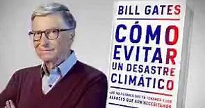 Cómo evitar un desastre climático. AUDIOLIBRO. Bill Gates. castellano.