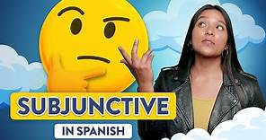 Spanish Subjunctive Simplified For Beginners