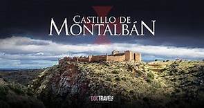 CASTILLO DE MONTALBÁN. EL LEGADO DEL TEMPLE