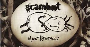 Mike Keneally - Scambot 1