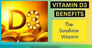 Vitamin D3 Benefits: The Surprising Benefits of Vitamin D3
