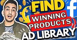 How To Use Facebook Ad Library To Find Winning Products | Ad Library Tricks