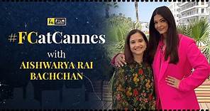 Aishwarya Rai Bachchan Interview with Anupama Chopra | Cannes 2022 | FC at Cannes | Film Companion