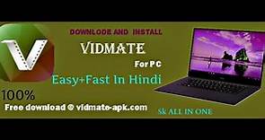 Vidmate for pc {Windows 7,8,8.1,10} 100% FREE Download ..