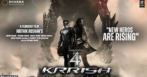 KRRISH 4: New Hero - Official Trailer | Hrithik Roshan | Tiger ...