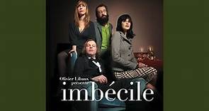 Imbécile (Feat. Philippe Katerine)