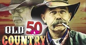 Top 50 Old Country Songs Of All Time - Best Old Country Country Music - Classic Country songs