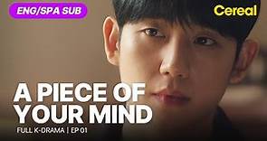 [FULL•SUB] A Piece of Your Mind｜Ep.01｜ENG/SPA subbed｜#junghaein #chaesoobin
