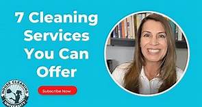 7 Cleaning Services you can offer