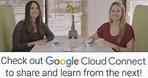 Share and Learn with Google Cloud Connect