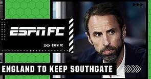 Gareth Southgate set to stay as England’s manager | ESPN FC reacts
