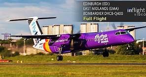Flybe Full Flight: Edinburgh to East Midlands - Bombardier DHC8-Q400