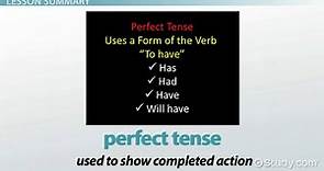 Perfect Tense Overview, Types & Examples