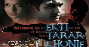 Ekti Tarar Khonje Full Movie facts | Dev, Shayan Munshi, Arpita Pal, Rudranil Ghosh