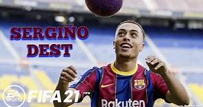 Sergino Dest Goals, Skills, Assists - FC Barcelona / United States - FIFA 21