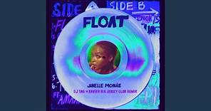 Float (DJ TAG and Xavier BLK Jersey Club Remix)