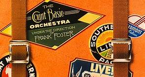 The Count Basie Orchestra Under The Direction Of  Frank Foster - Basie's Bag