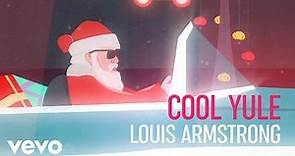 Louis Armstrong - Cool Yule (Lyric Video) ft. The Commanders