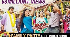 Family Party Full Video Song | MCA Movie Songs | Nani | Sai Pallavi | DSP | Dil Raju |Mango Music
